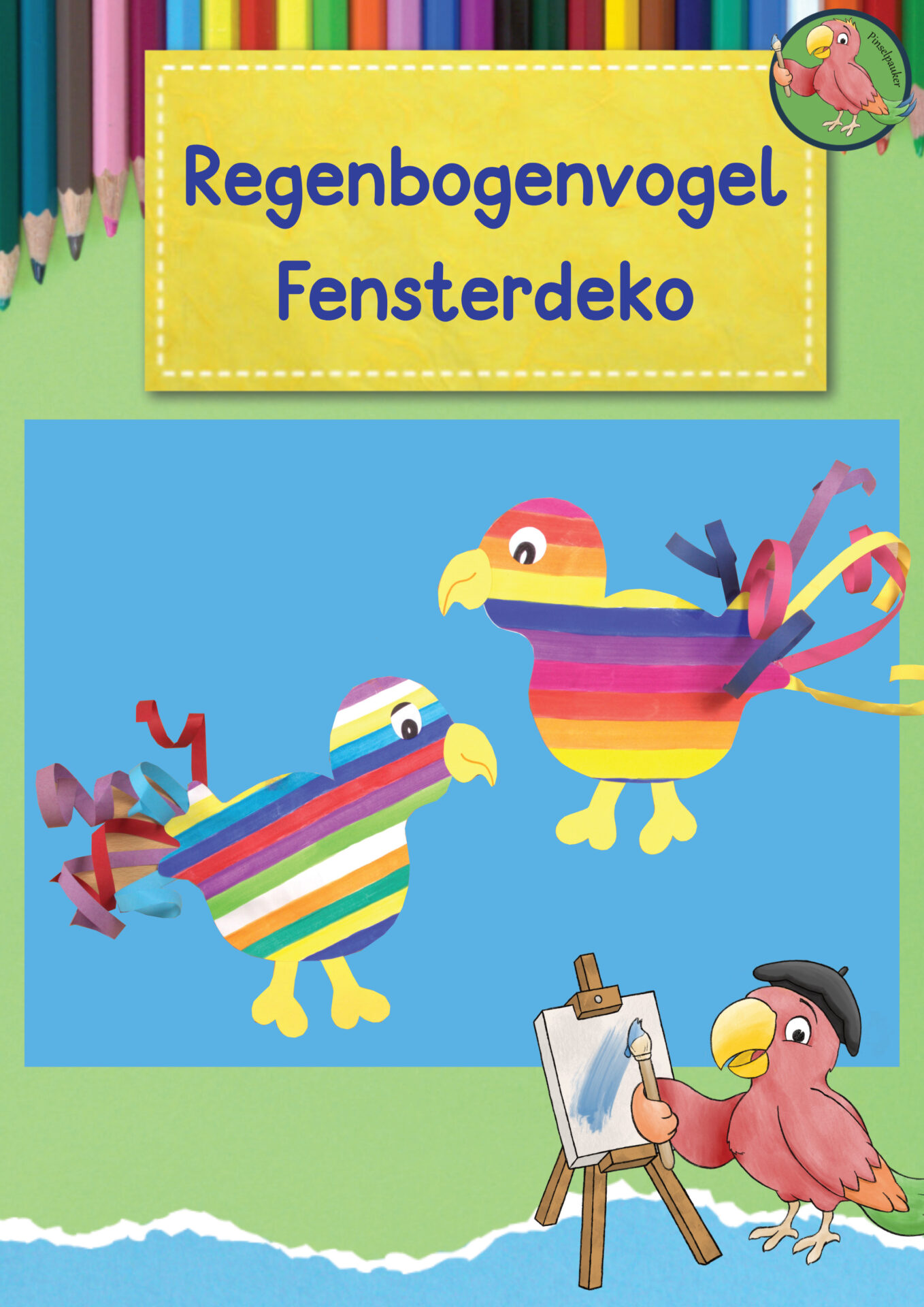 Anleitung Regenbogenvögel