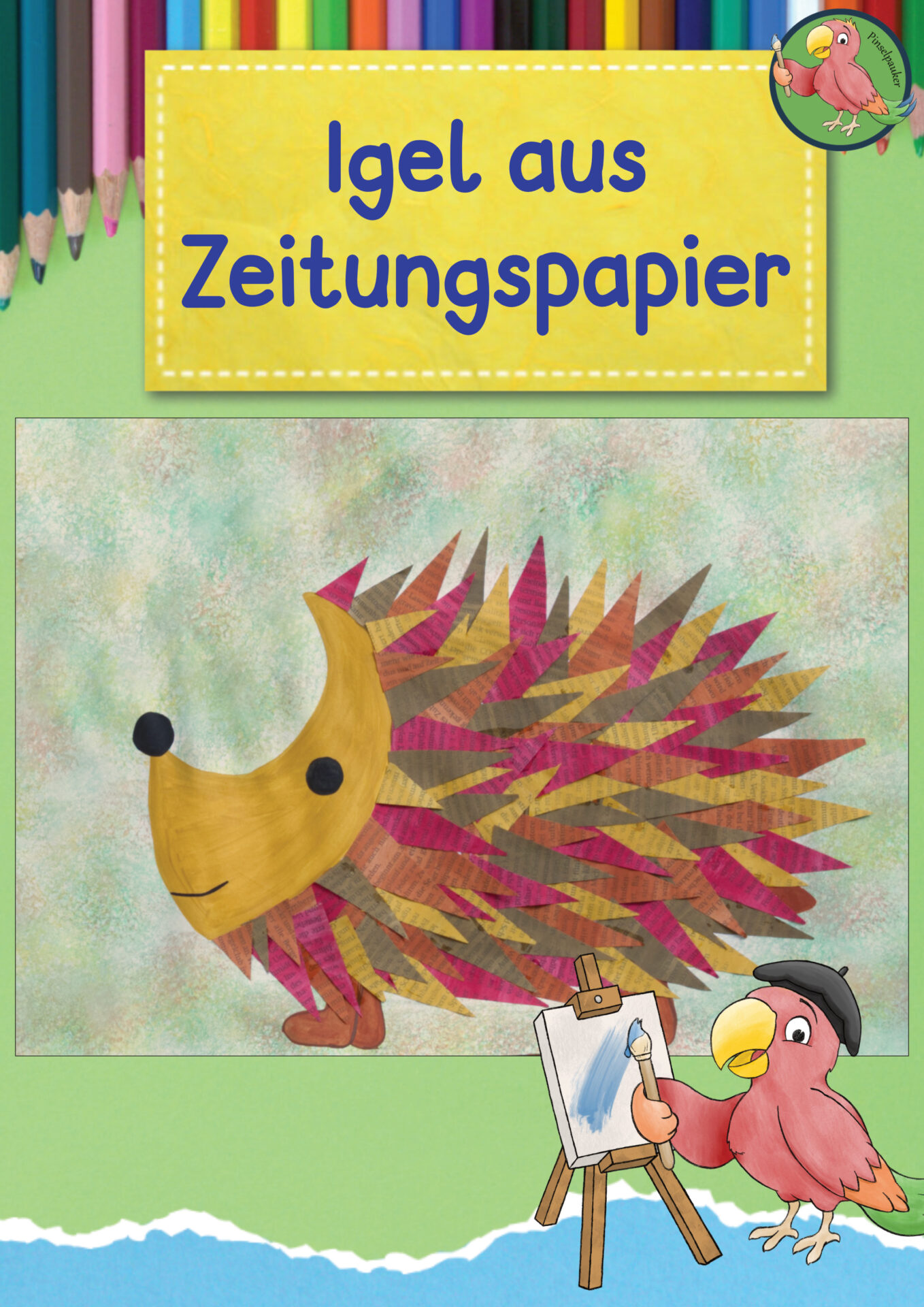 Anleitung Igel mit Zeitung